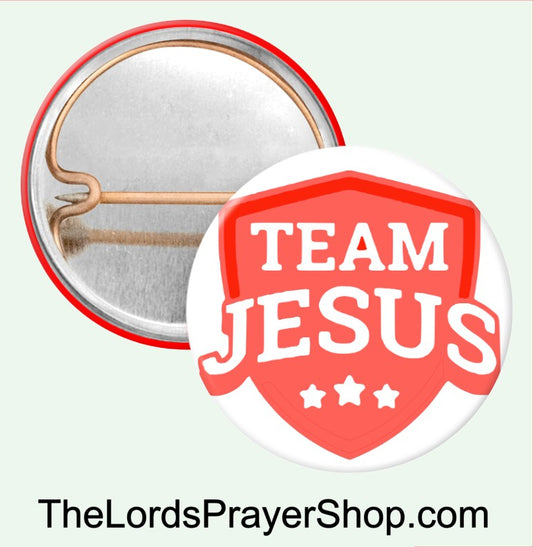 TEAM JESUS One Inch 1" Pinback Button MADE IN USA